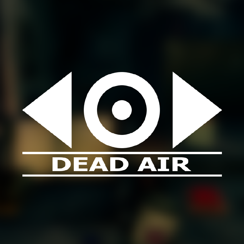 Dead Air | CMDC Studios